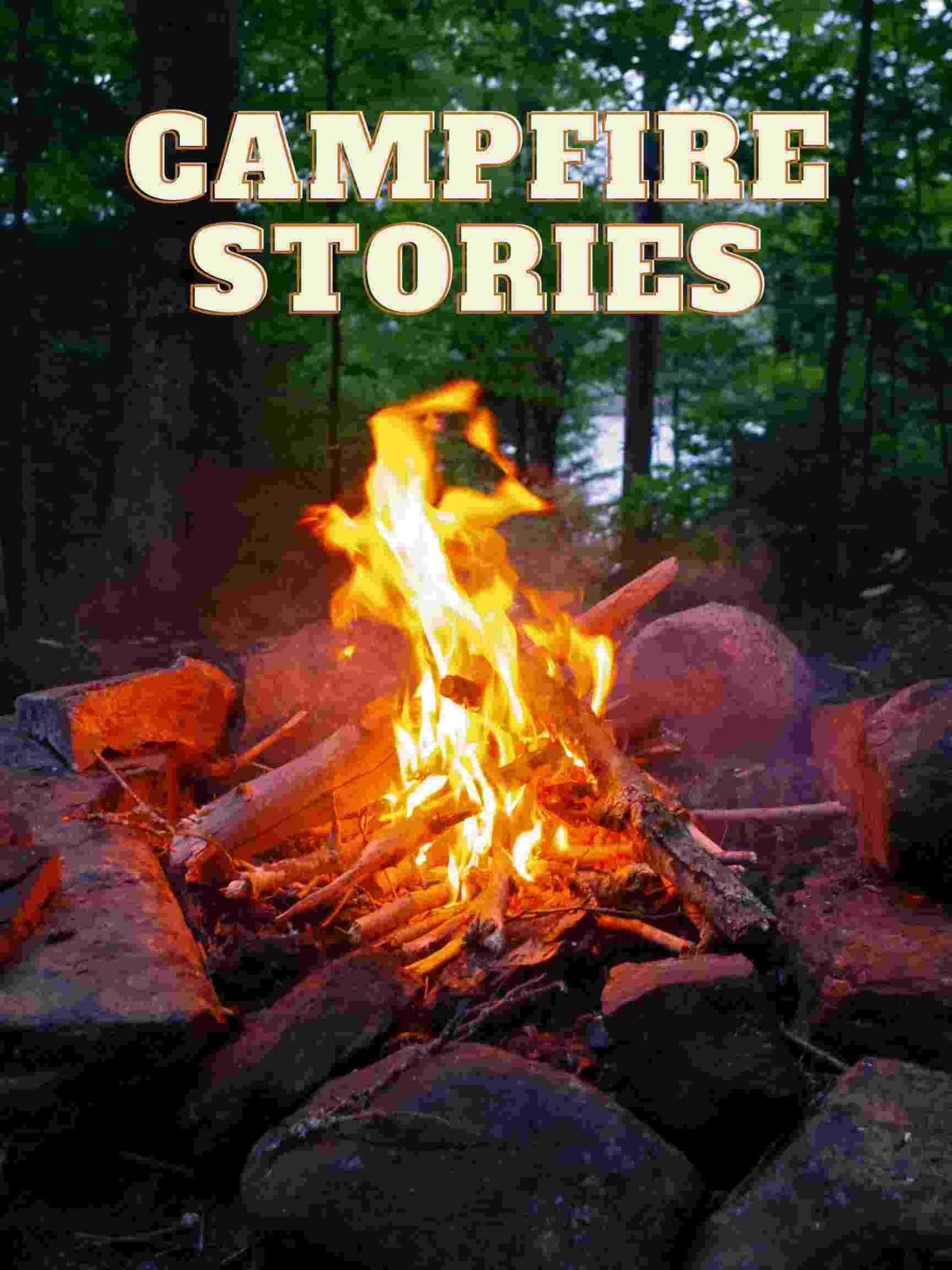 Campfire Stories